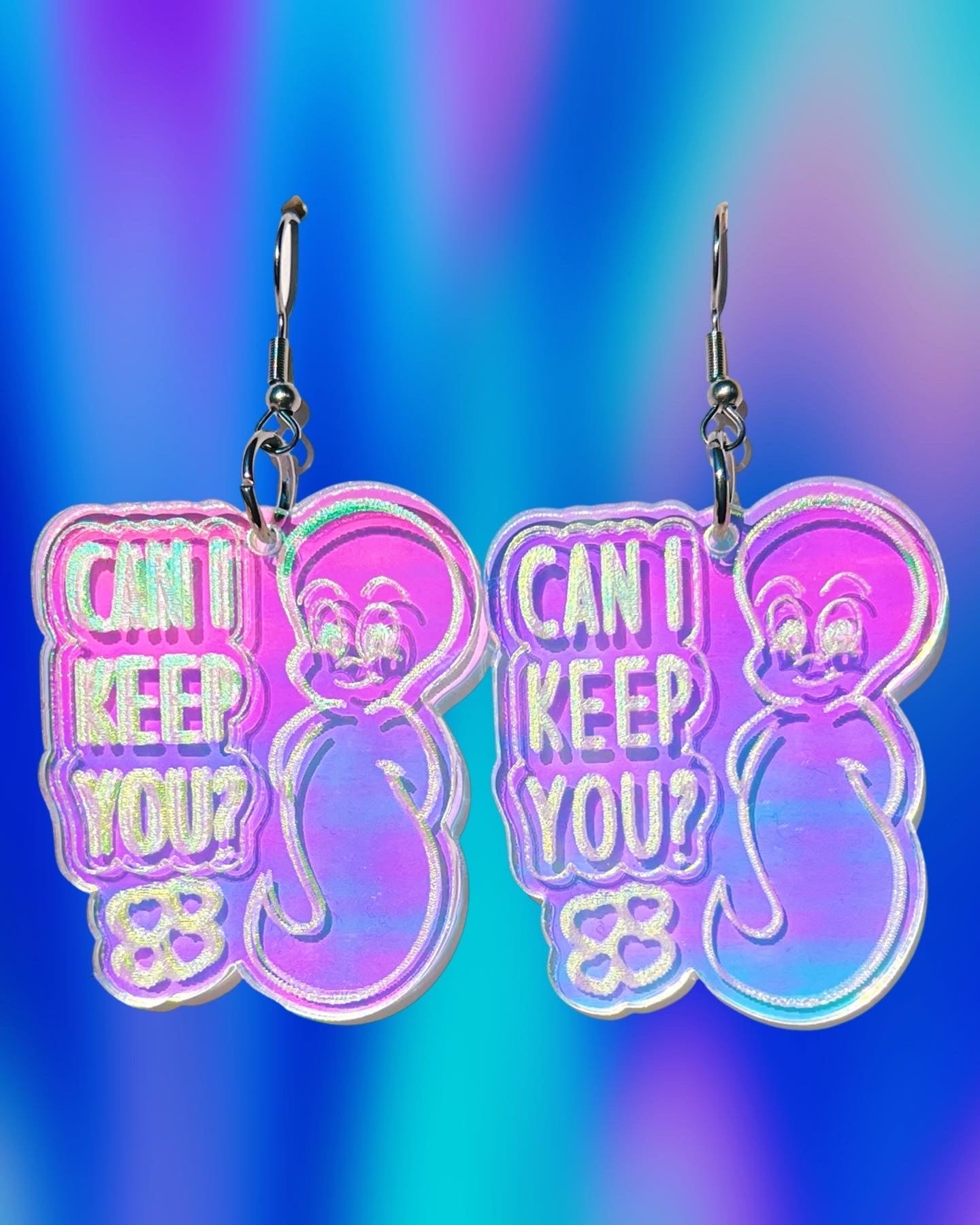 Can I Keep You? Earrings