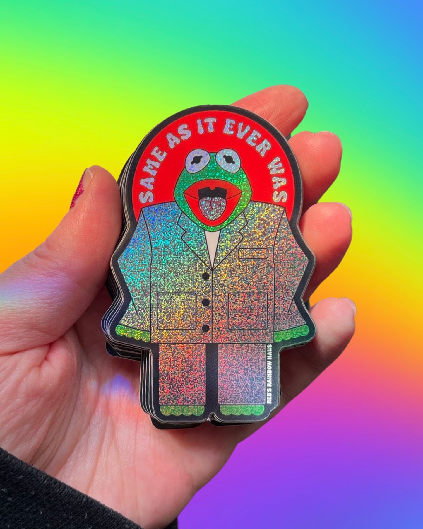 Same As It Ever Was Sticker