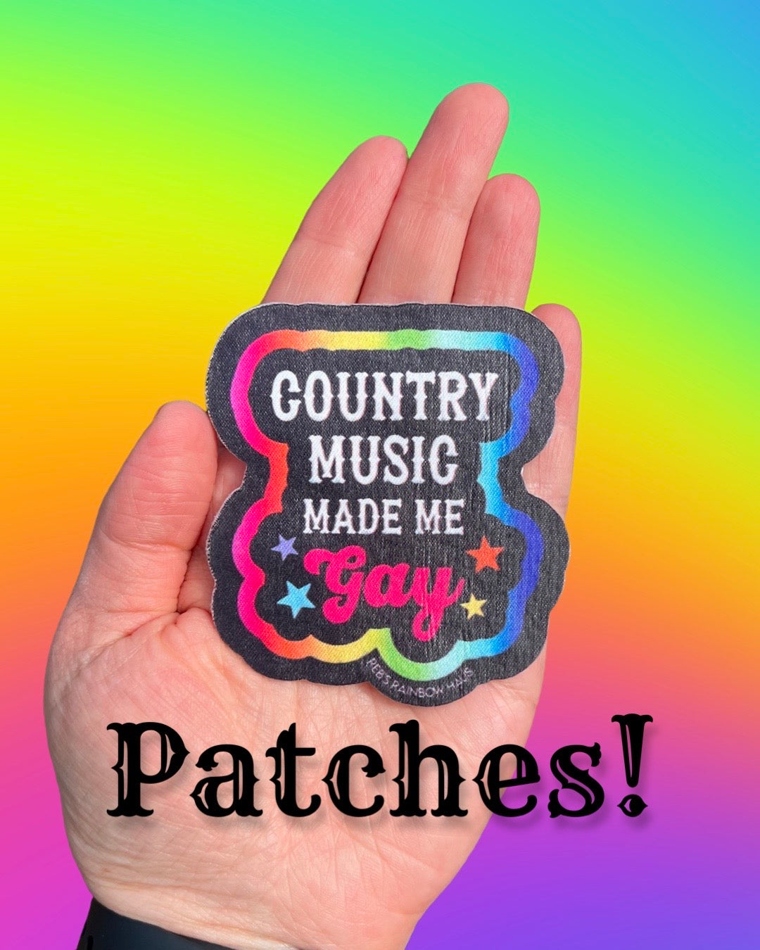 Country Music Made Me Gay Patch