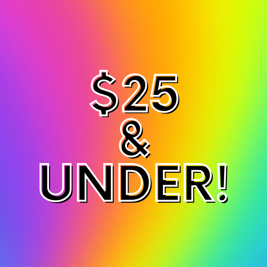 $25 & Under!