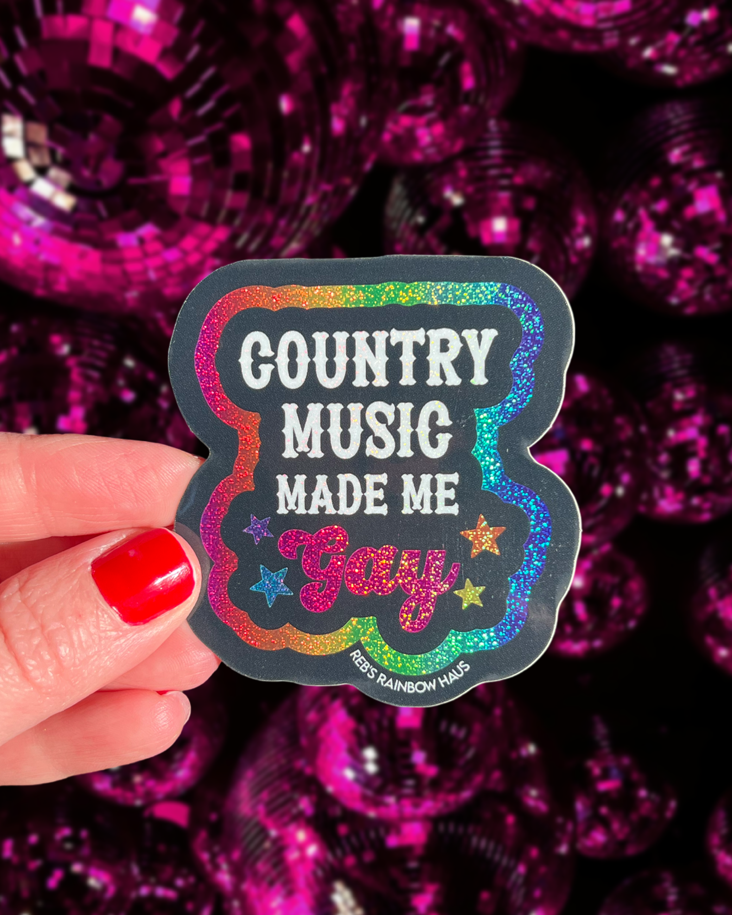 Country Music Made Me Gay Sticker