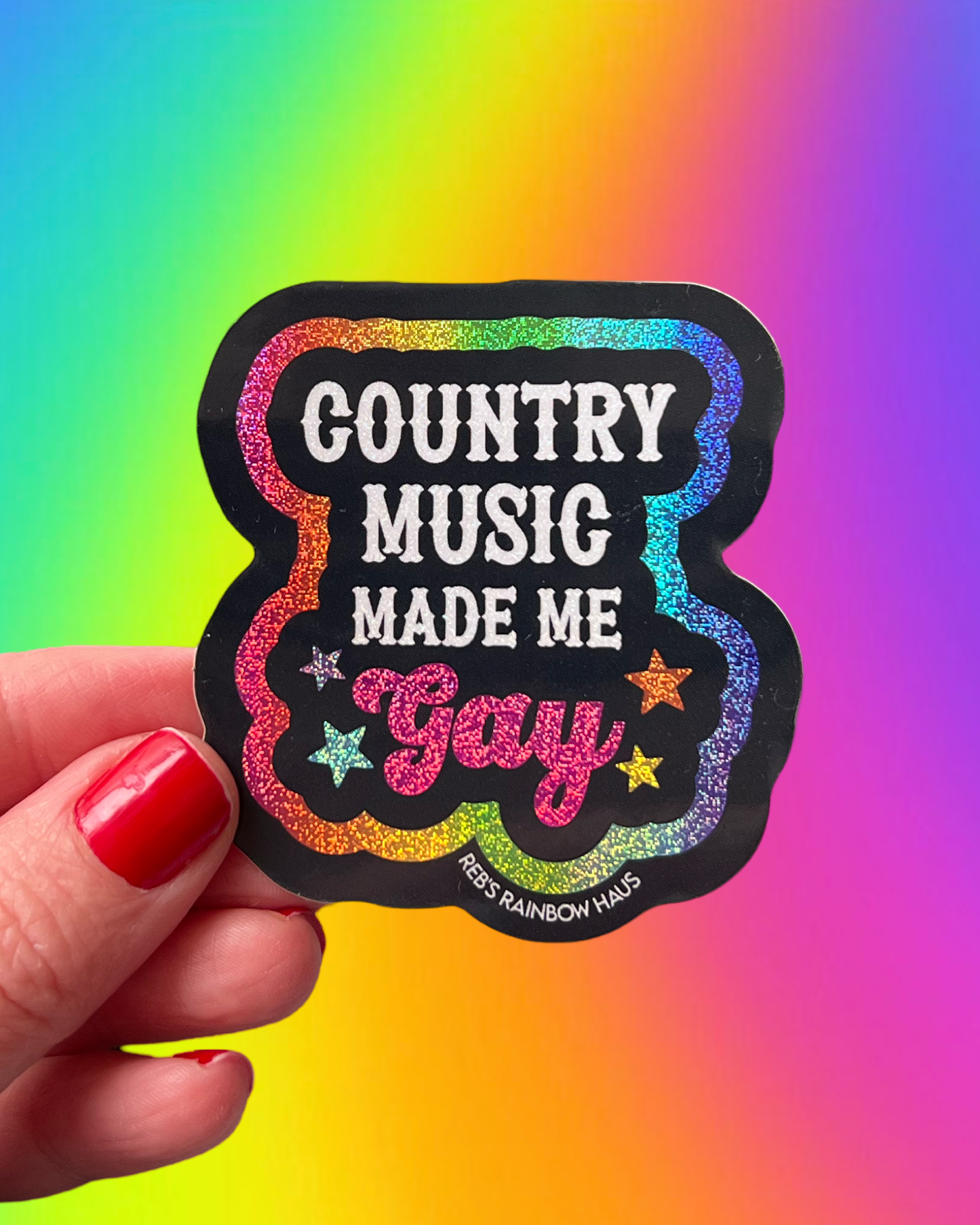 Country Music Made Me Gay Sticker