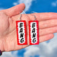 Bang Earrings