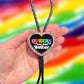 Queers are Just Better Bolo Tie