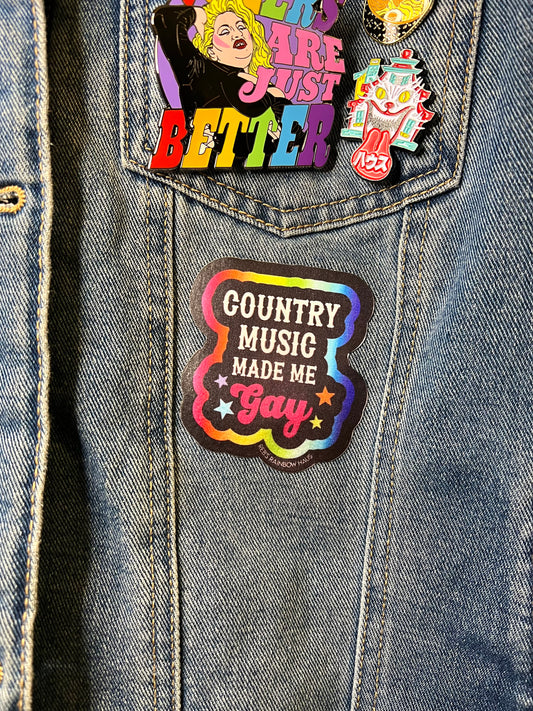 Country Music Made Me Gay Patch